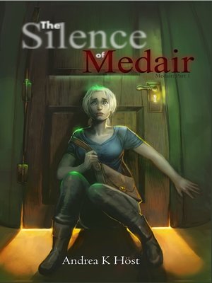 cover image of The Silence of Medair (Medair Part 1)